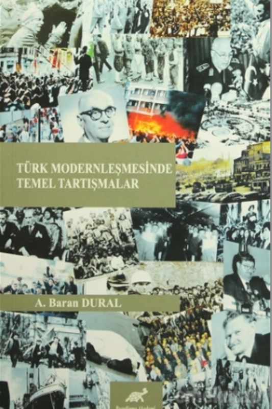 Türk Modernleşmesinde Temel Tartışmalar