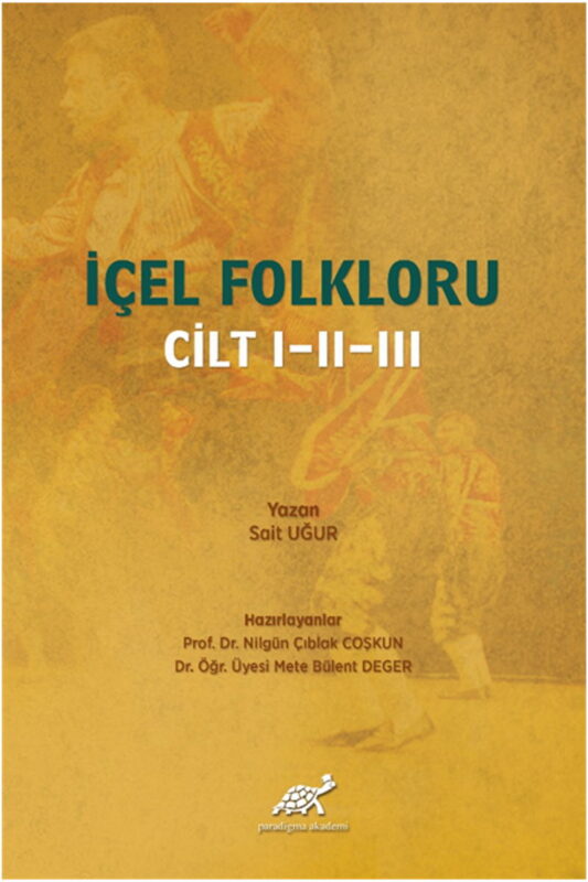 İçel Folkloru Cilt I-II-III
