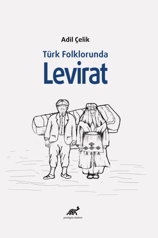 Türk Folklorunda Levirat