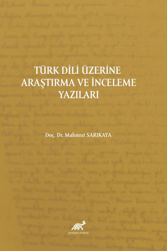 Türk Dili Üzerine Araştırma ve İnceleme Yazıları