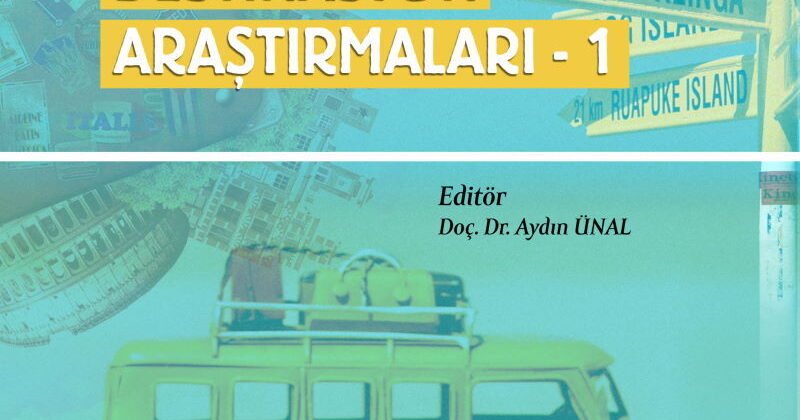 Turizm ve Destinasyon Araştırmaları – 1