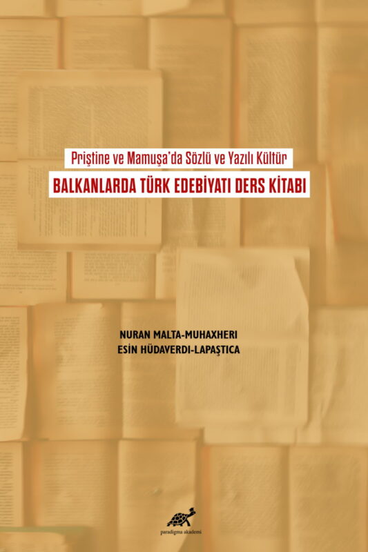 Priştine ve Mamuşa’da Sözlü ve Yazılı Kültür Balkanlarda Türk Edebiyatı Ders Kitabı