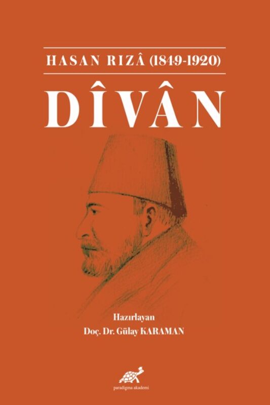 Hasan Rızâ (1849-1920) Dîvân
