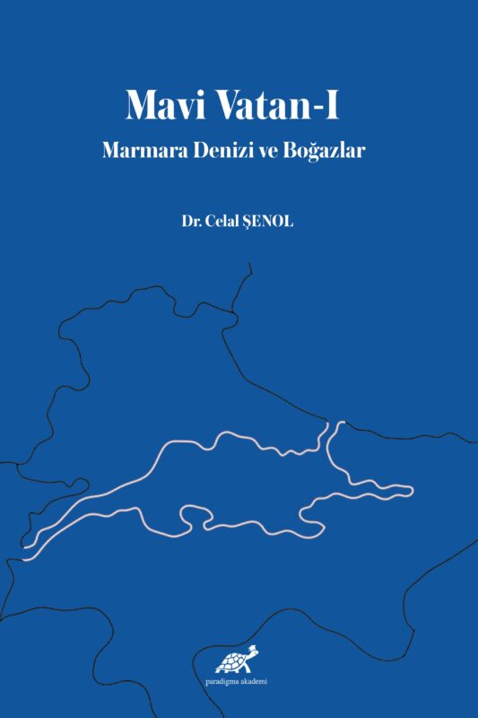 Mavi Vatan-I Marmara Denizi ve Boğazlar