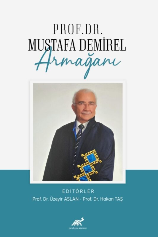 Prof. Dr. Mustafa Demirel Armağını