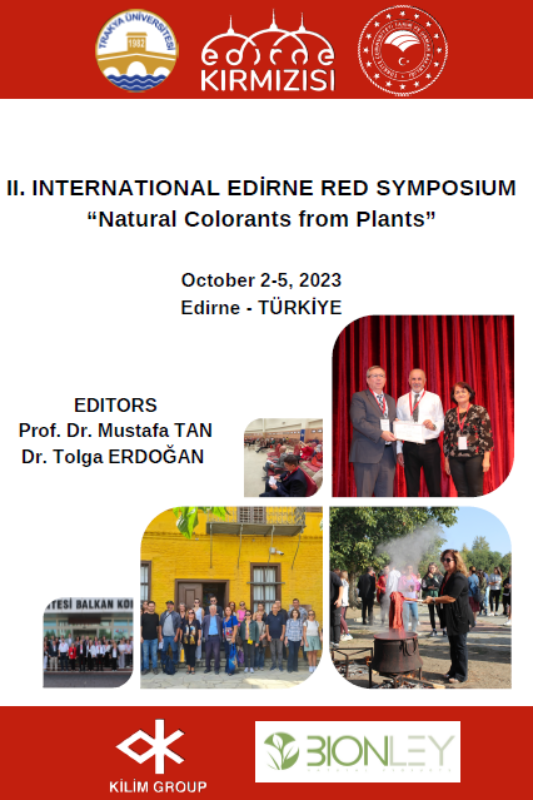 II. International Edirne Red Symposium “Natural Colorants from Plants”