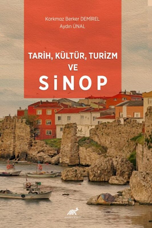 Tarih, Kültür, Turizm ve Sinop
