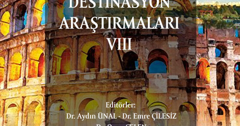 TURİZM VE DESTİNASYON ARAŞTIRMALARI VIII