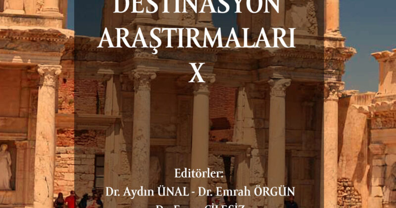 TURİZM VE DESTİNASYON ARAŞTIRMALARI X