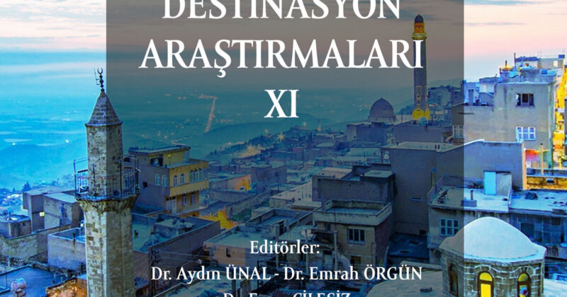 TURİZM VE DESTİNASYON ARAŞTIRMALARI XI