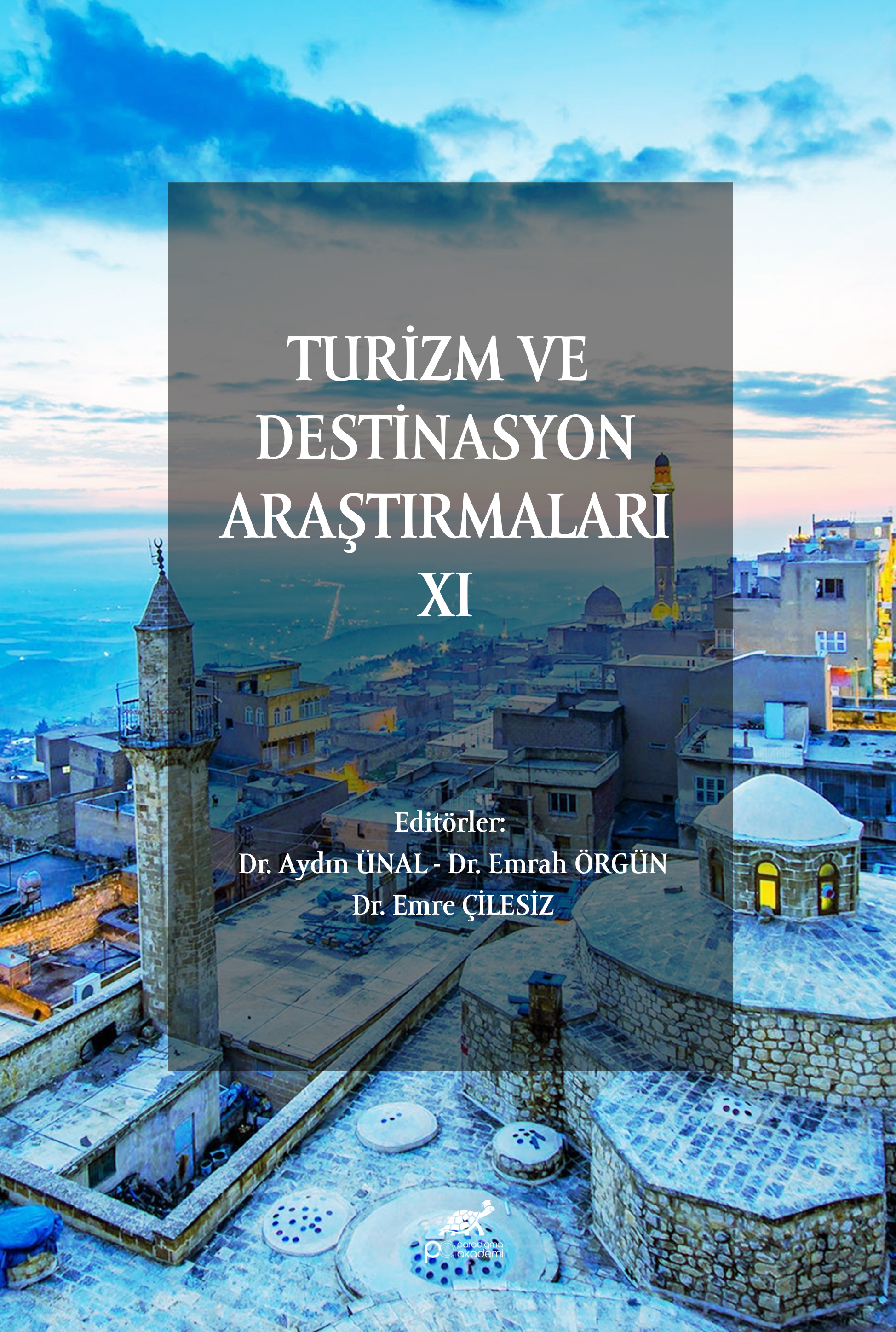 TURİZM VE DESTİNASYON ARAŞTIRMALARI XI