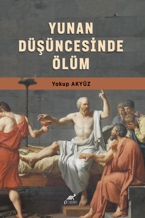YUNAN DÜŞÜNCESİNDE ÖLÜM