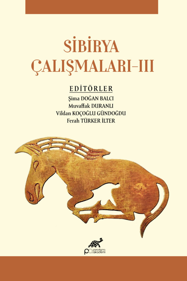 SİBİRYA ÇALIŞMALARI-III