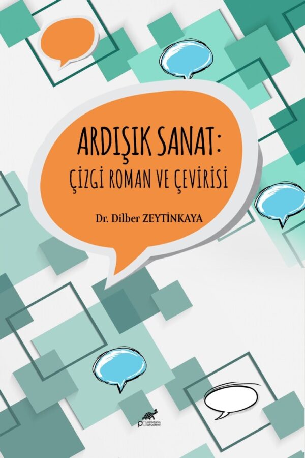 ARDIŞIK SANAT: ÇİZGİ ROMAN VE ÇEVİRİSİ