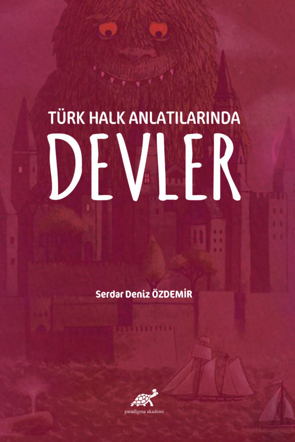 TÜRK HALK EDEBİYATINDA DEVLER