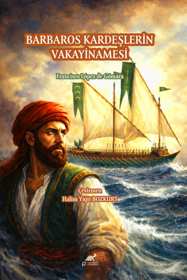BARBAROS KARDEŞLERİN VAKAYİNAMESİ