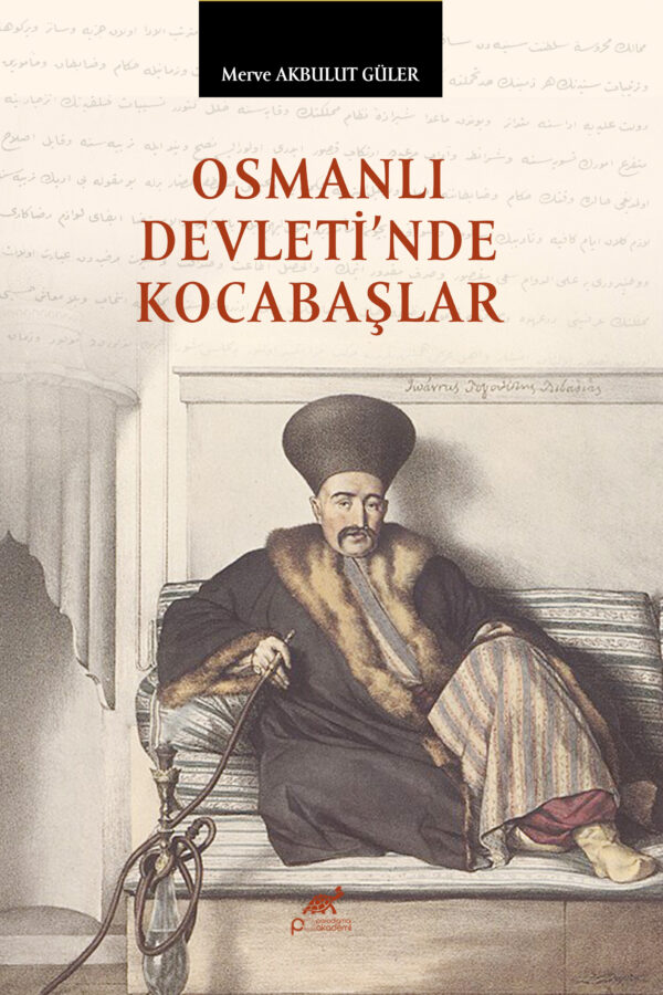 OSMANLI DEVLETİ’NDE KOCABAŞLAR