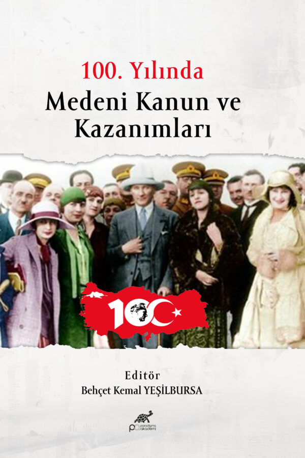 100.YILINDA MEDENİ KANUNVE KAZANIMLARI