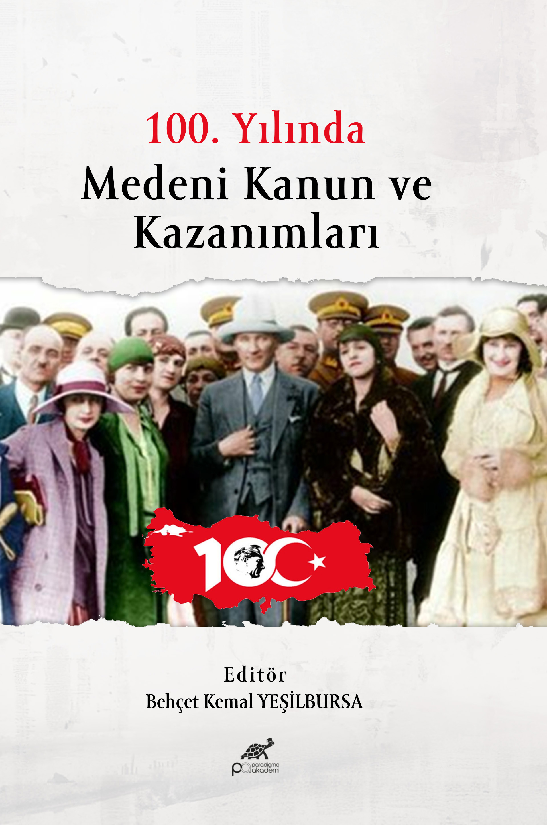 100.YILINDA MEDENİ KANUNVE KAZANIMLARI
