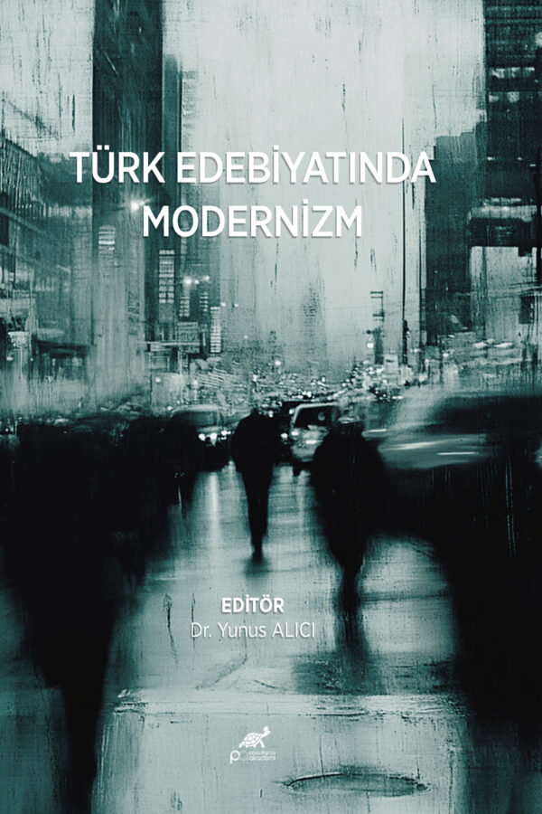 TÜRK EDEBİYATINDA MODERNİZM