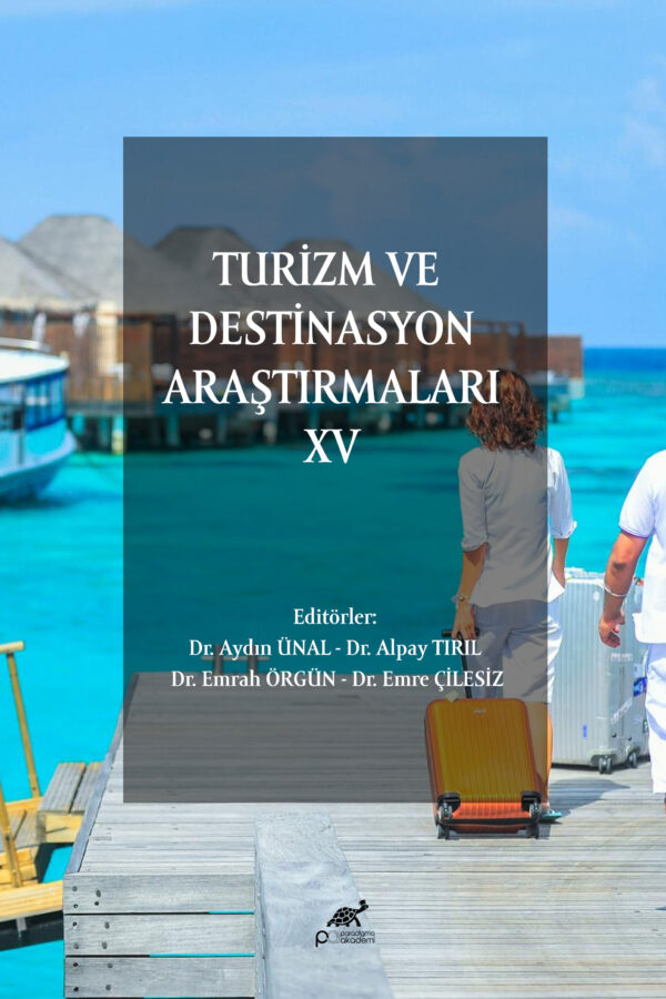TURİZM VE DESTİNASYON ARAŞTIRMALARI XV