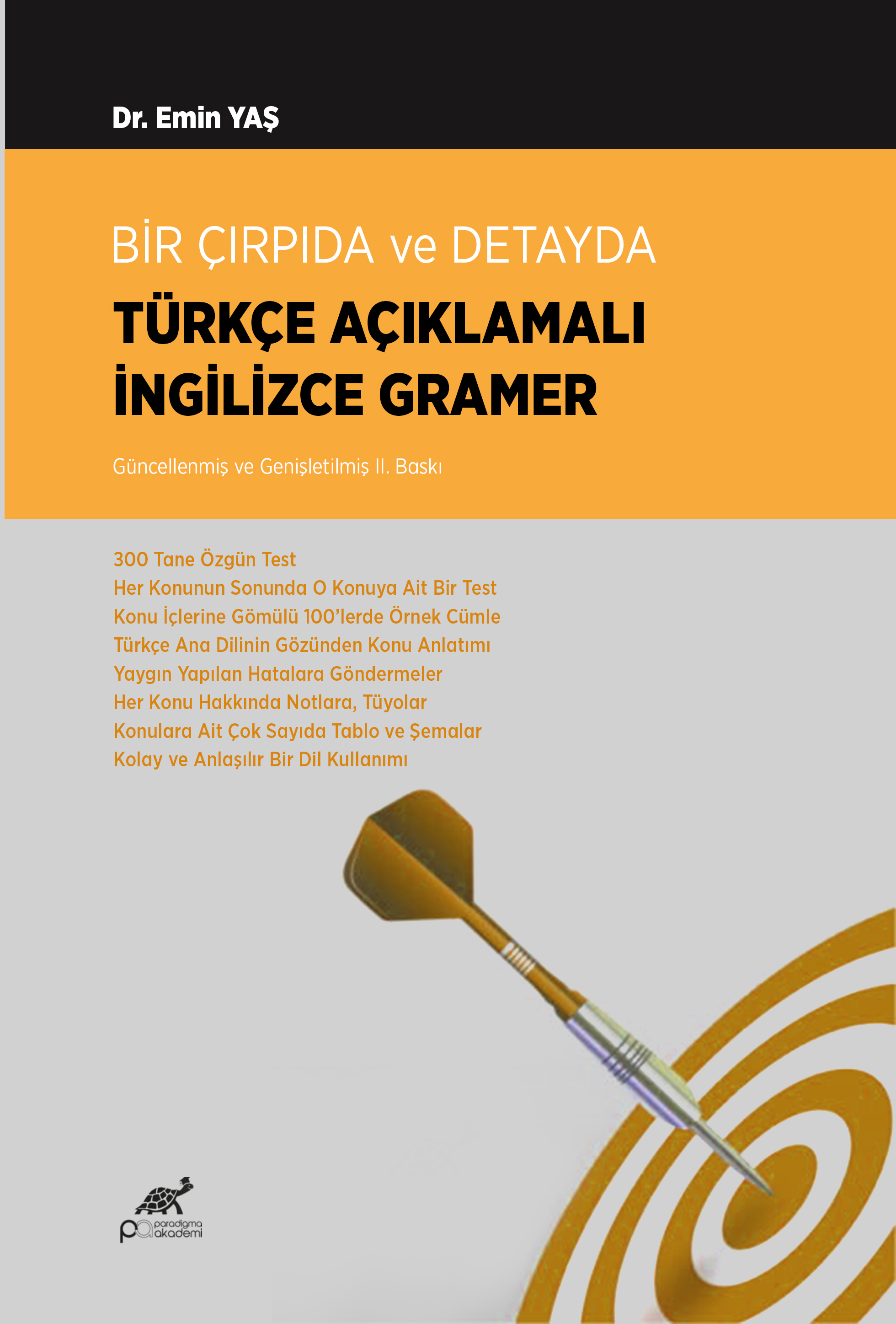 BİR ÇIRPIDA VE DETAYDA TÜRKÇE AÇIKLAMALI İNGİLİZCE GRAMER