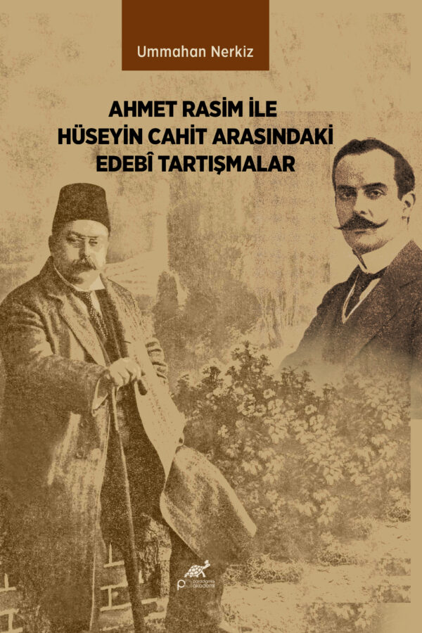 AHMET RASİM İLE HÜSEYİN CAHİT ARASINDAKİ EDEBÎ TARTIŞMALAR