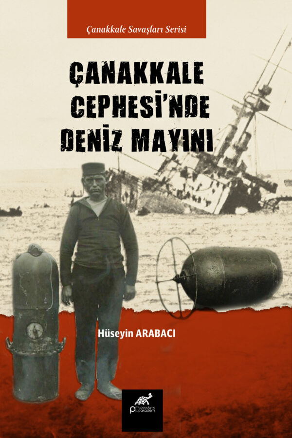 ÇANAKKALE CEPHESİ’NDE DENİZ MAYINI