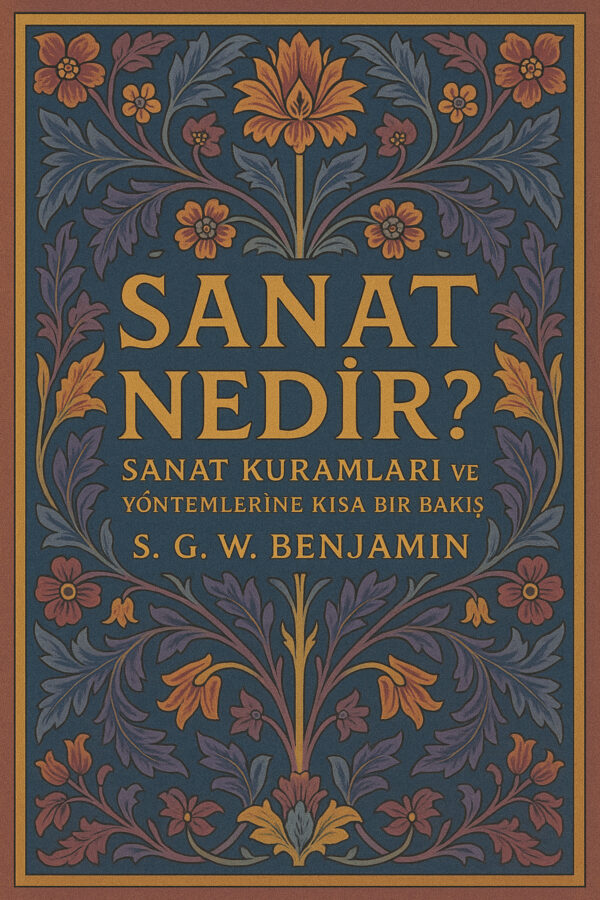 Sanat Nedir? Sanat Kuramları ve Yöntemlerine Kısa Bir Bakış