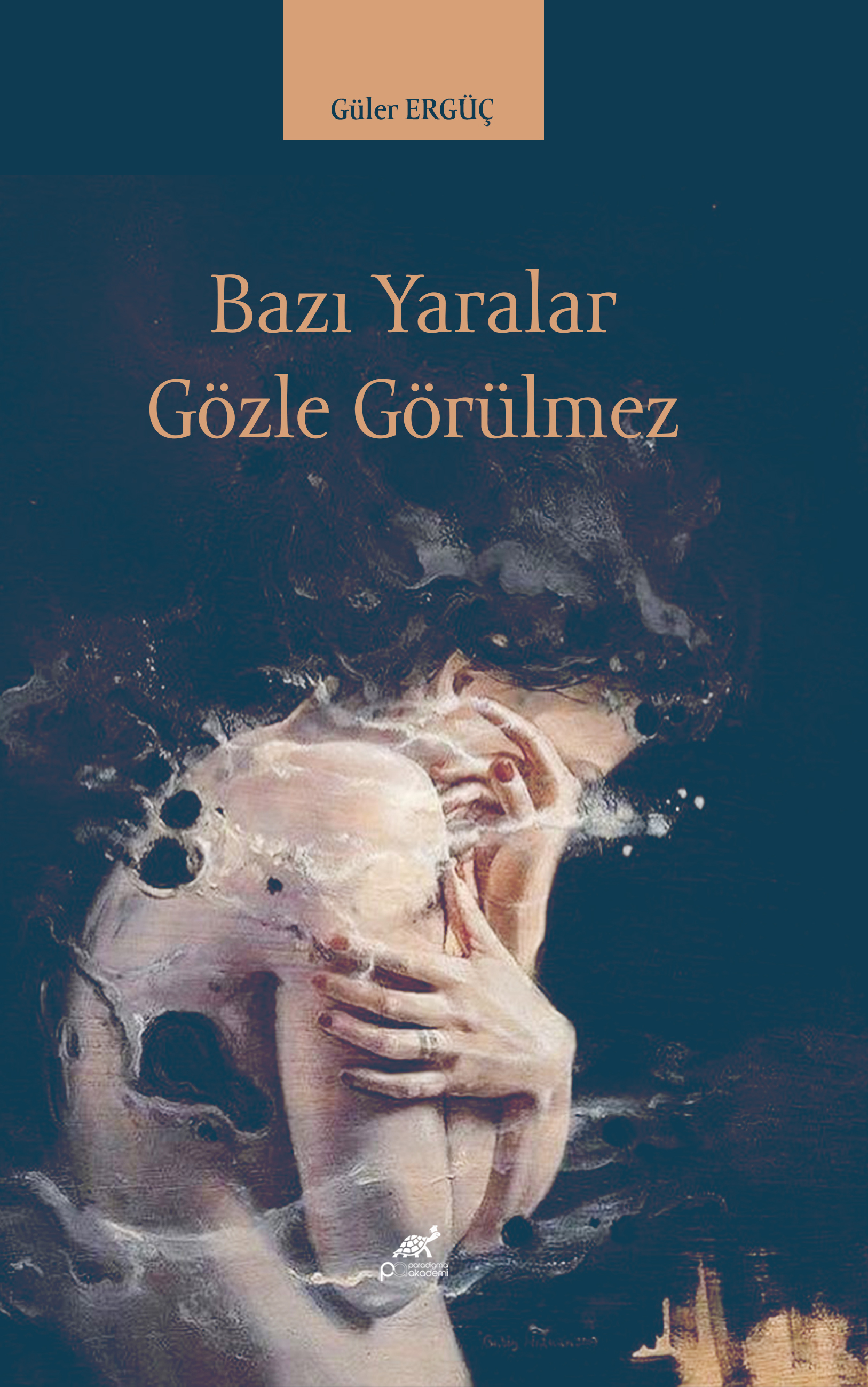 Bazı Yaralar Gözle Görülmez